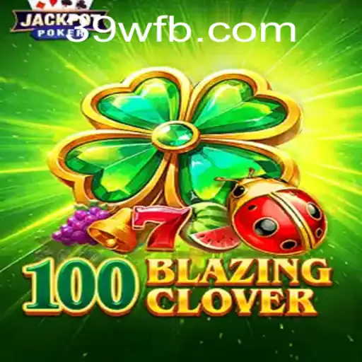 Desvendando 100BlazingClover: Um Mergulho no Jogo e suas Regras Empolgantes